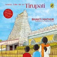 Amma, Take Me to Tirupati 0143428314 Book Cover