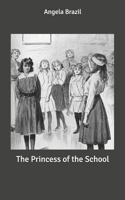 The Princess of the School 1514853507 Book Cover