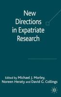 New Directions in Expatriate Research 1403942978 Book Cover