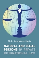 Natural and Legal Persons in Private International Law 1600425321 Book Cover
