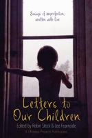 Letters to Our Children 1732096481 Book Cover
