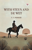 With Steyn and De Wet B0DY21SDLL Book Cover