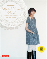 Stylish Dress Book: Wear with Freedom 0804843155 Book Cover