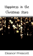 Happiness in the Christmas Stars 9916909857 Book Cover