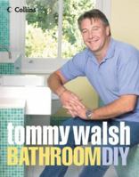 Tommy Walsh Bathroom DIY 0007156898 Book Cover