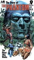 The Phantom: The Complete Avon Novels: Volume 1: The Story of the Phantom: The Ghost Who Walks 1613452004 Book Cover