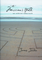 The Musician's Walk : An Ethical Labyrinth 1579995500 Book Cover