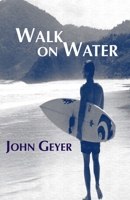 Walk on Water B0FXKVKQKH Book Cover