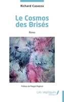 Le Cosmos des Brisés: Roman (French Edition) 2385415380 Book Cover