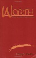 Worth: A Story About Love and Self-esteem 189581412X Book Cover