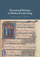 Devotional Refrains in Medieval Latin Song 1316517195 Book Cover
