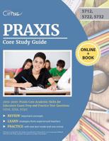 Praxis Core Study Guide 2019-2020: Praxis Core Academic Skills for Educators Exam Prep and Practice Test Questions (5712, 5722, 5732) 163530444X Book Cover