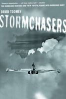 Stormchasers: The Hurricane Hunters and Their Fateful Flight into Hurricane Janet 0393324486 Book Cover