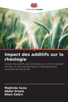 Impact des additifs sur la rhéologie (French Edition) 6208861489 Book Cover