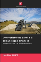 O terrorismo no Sahel e a comunicação dinâmica (Portuguese Edition) 6209716393 Book Cover