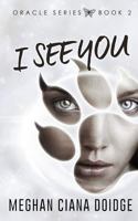 I See You 1927850347 Book Cover