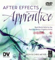 After Effects Apprentice (DV Expert Series) (DV Expert Series) 0240809386 Book Cover