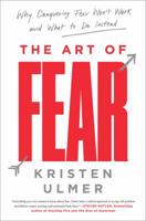 The Art of Fear 0062423444 Book Cover