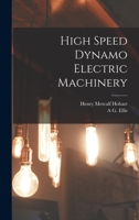 High Speed Dynamo Electric Machinery 1018014055 Book Cover
