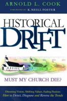 Historical Drift: Must My Church Die? 0875099017 Book Cover