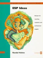 Esp Ideas: Recipes for Teaching Professional and Academic English (Pilgrims Longman Resource Books) 0582209773 Book Cover
