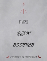 Finest Raw Essence 1639459448 Book Cover
