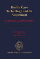 Health Care Technology and Its Assessment: An International Perspective (Oxford Medical Publications) 0192622978 Book Cover