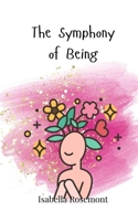 The Symphony of Being 3690747554 Book Cover