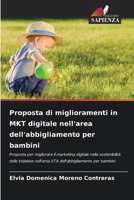 Proposta di miglioramenti in MKT digitale nell'area dell'abbigliamento per bambini 6204112392 Book Cover