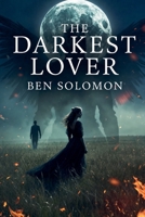 The Darkest Lover B0HHFRV5F7 Book Cover