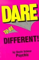 Dare to Be Different 0963306421 Book Cover