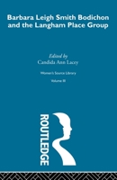 Barbara Leigh Smith Bodichon and the Langham Place Group 041560639X Book Cover