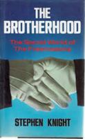 The Brotherhood: The Explosive Expose of the Secret World of the Freemasons 0586059830 Book Cover