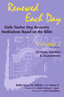 Renewed Each Day: Daily Twelve Step Recovery Meditations Based on the Bible : Leviticus, Numbers & Deuteronomy (Renewed Each Day) 1879045133 Book Cover
