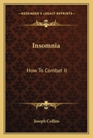 Insomnia: How To Combat It 0548442940 Book Cover