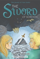 The Sword of Sorenth: The Jewels of Fate Series 1999244222 Book Cover