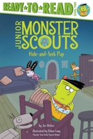 Hide-and-Seek Pup: Ready-to-Read Level 2 (Junior Monster Scouts) 1665952725 Book Cover
