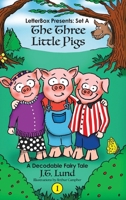 The Three Little Pigs: A Decodable Fairy Tale (Letterbox Presents: Set a) 1779414722 Book Cover