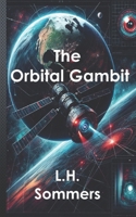 The Orbital Gambit B0DZ942KLX Book Cover