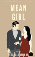 Southland Club Series: Mean Girl 9354903169 Book Cover