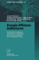 Energie-Effizienz-Indikatoren: Statistische Grundlagen, Theoretische Fundierung Und Orientierungsbasis Fur Die Politische Praxis 3790812439 Book Cover