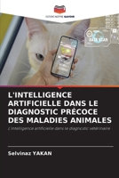 L'Intelligence Artificielle Dans Le Diagnostic Précoce Des Maladies Animales (French Edition) 6209523129 Book Cover