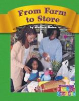 From Farm to Store 0756505070 Book Cover