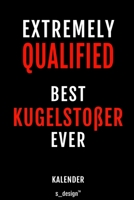 Kalender f�r Kugelsto�er: Immerw�hrender Kalender / 365 Tage Tagebuch / Journal [3 Tage pro Seite] f�r Notizen, Planung / Planungen / Planer, Erinnerungen, Spr�che 1699102929 Book Cover