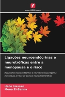 Ligações neuroendócrinas e neurotróficas entre a menopausa e o risco (Portuguese Edition) 6207457269 Book Cover