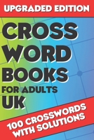 Crossword Books for Adults UK: Crossword Puzzle Books for Adults, Crossword for Men and Women, Challenging Crossword Puzzles with Solutions B08F6RC3H1 Book Cover