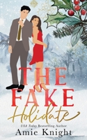 The Fake Holidate B0BMJQ61WC Book Cover