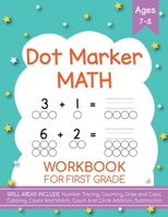 Dot Markers Activity Book! Kindergarten, First and Second Grade. Ages 5-9 1087996783 Book Cover