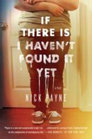 If There Is I Haven't Found It Yet: A Play 0865477701 Book Cover