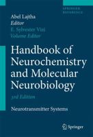 Handbook of Neurochemistry and Molecular Neurobiology: Neurotransmitter Systems 0387303510 Book Cover